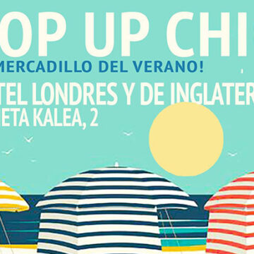 Pop Up Chic – El mercadillo de primavera y verano llega a San Sebastián