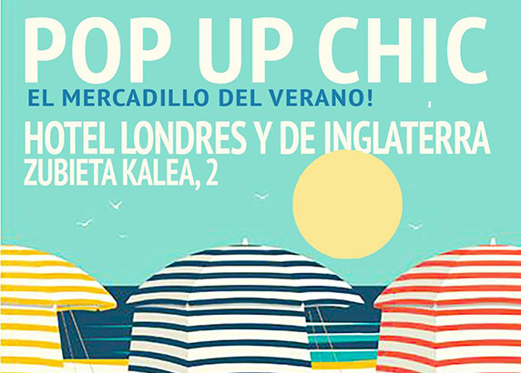 Pop Up Chic – El mercadillo de primavera y verano llega a San Sebastián